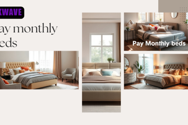 Everything You Need to Know About Pay Monthly Beds: From Flexible Payment Plans to Finding the Perfect Mattress