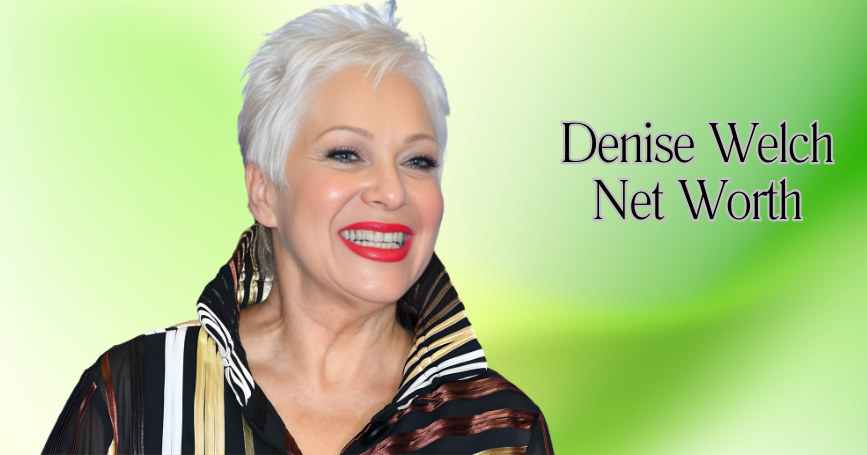 Denise Welch Net Worth: Complete Overview of Her Movies, TV Shows, Husband, Early Career, Young Roles & Benidorm Highlights